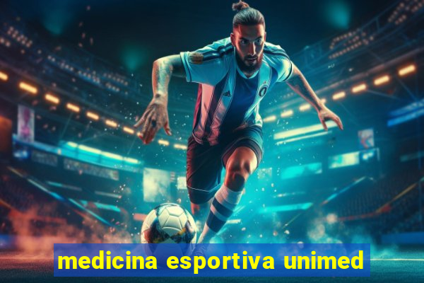 medicina esportiva unimed